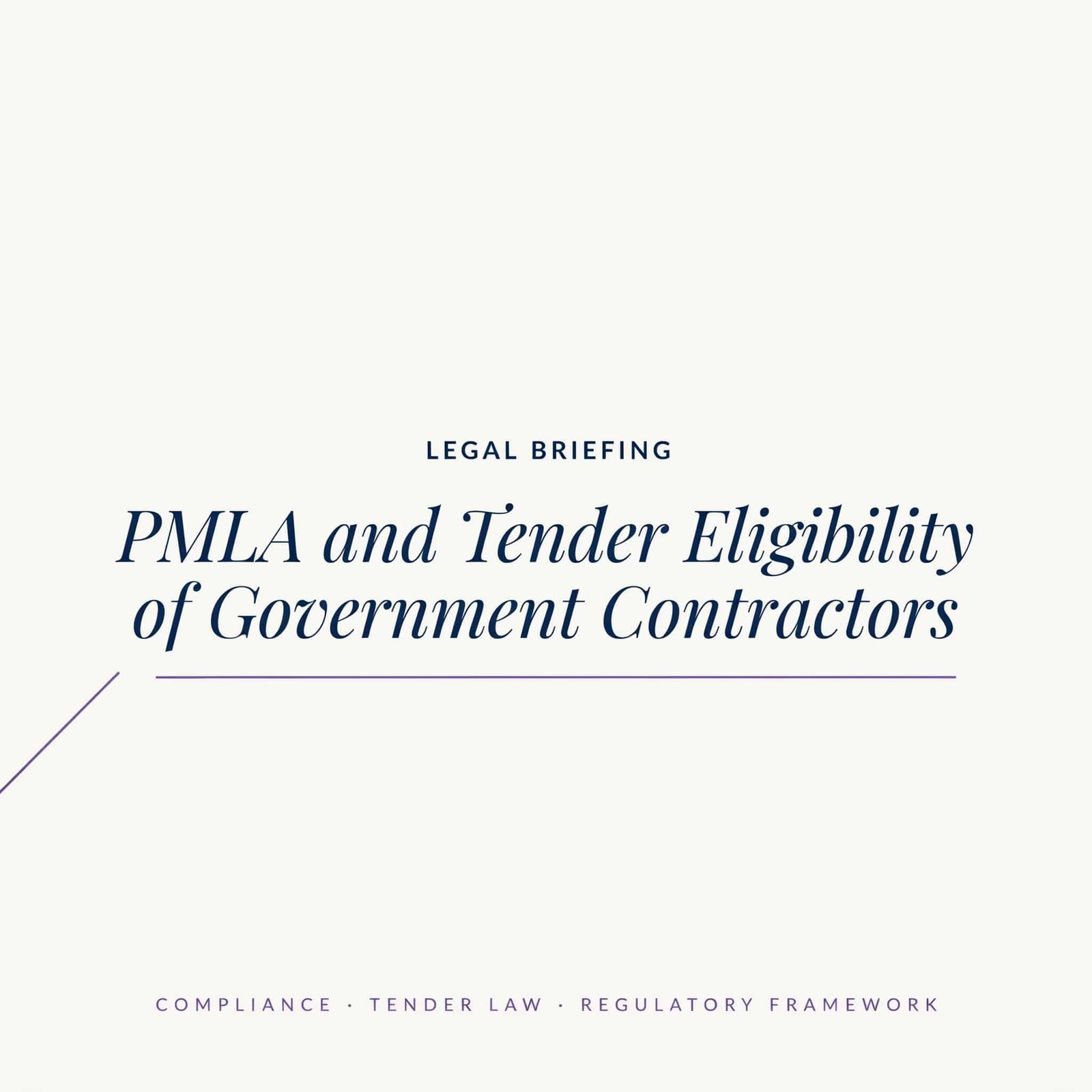 PMLA and Tender Eligibility of Government Contractors